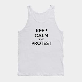 KEEP CALM AND PROTEST Tank Top